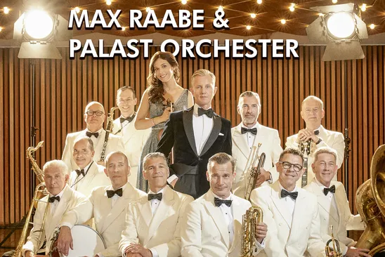 Max Raabe & Palast Orchester